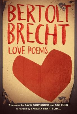 Love Poems by Brecht, Bertolt