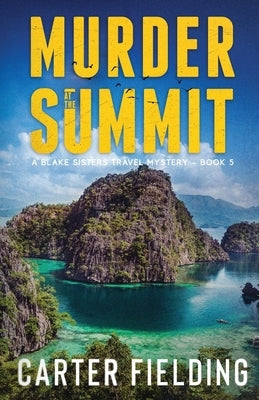 Murder at the Summit by Fielding, Carter