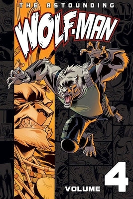 Astounding Wolf-Man Volume 4 by Kirkman, Robert