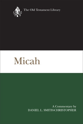 Micah (OTL) by Smith-Christopher, Daniel L.