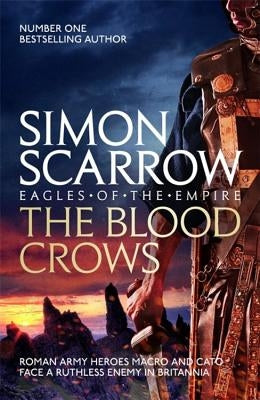 The Blood Crows by Scarrow, Simon