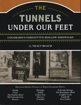 The Tunnels Under Our Feet by Beach, Tracy