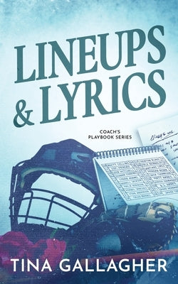 Lineups & Lyrics by Gallagher, Tina