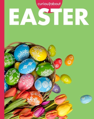 Curious about Easter by Houts, Amy