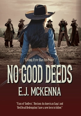 No Good Deeds: Book One by McKenna, E. J.
