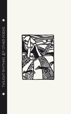 Charles Reznikoff - Twilight Rhythms & Other Verse by Reznikoff, Charles