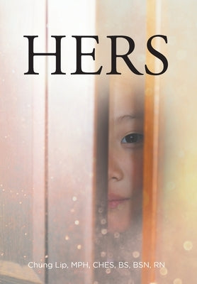 Hers by Lip Mph Ches Bs Bsn, Chung