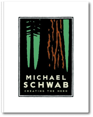 Michael Schwab, Creating the Hero by Schwab, Michael