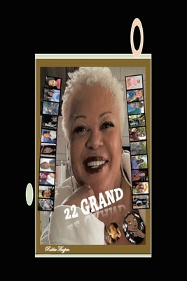 22 Grand by Thigpen, Rubbie