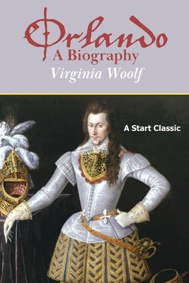 Orlando: A Biography by Woolf, Virginia