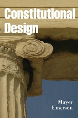 Constitutional Design by Emerson, Mayer