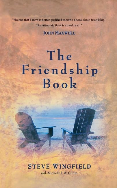 The Friendship Book by Wingfield, Steve