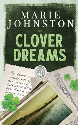Clover Dreams by Johnston, Marie