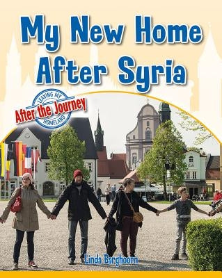 My New Home After Syria by Barghoorn, Linda