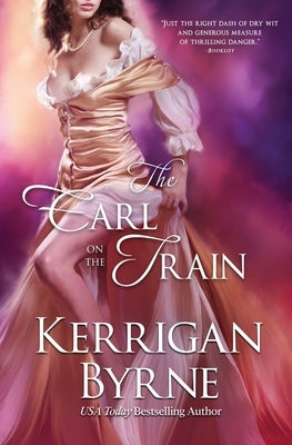 The Earl on the Train by Byrne, Kerrigan