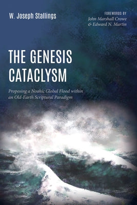The Genesis Cataclysm by Stallings, W. Joseph