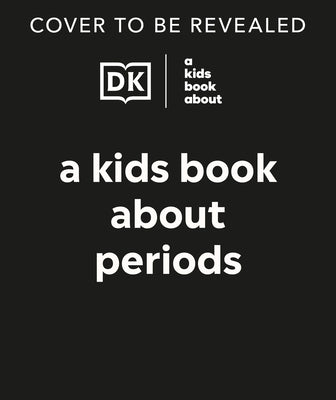 A Kids Book about Periods by Biel, Jessica