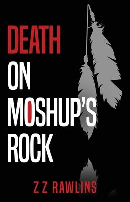 Death on Moshup's Rock by Rawlins, Z. Z.
