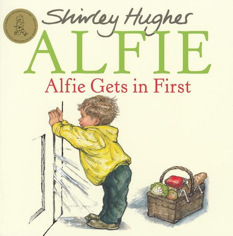 Alfie Gets in First by Hughes, Shirley