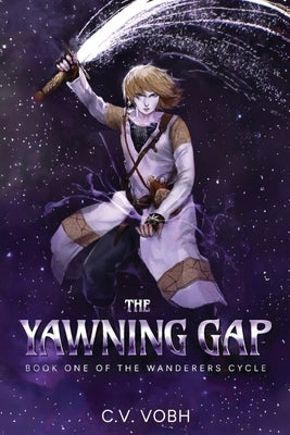 The Yawning Gap by Vobh, C. V.