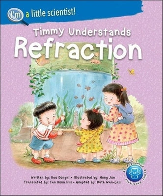 Timmy Understands Refraction by Bao, Dongni