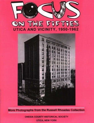 Focus on the Fifties by North Country Books