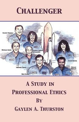 A Study in Professional Ethics by Thurston, Gaylen A.