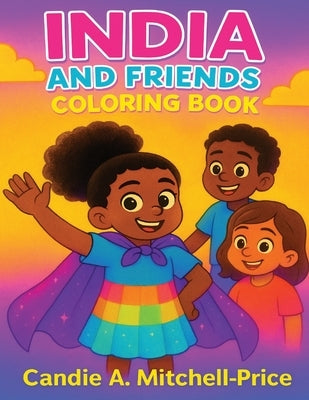 India and Friends Coloring Book by Mitchell-Price, Candie A.