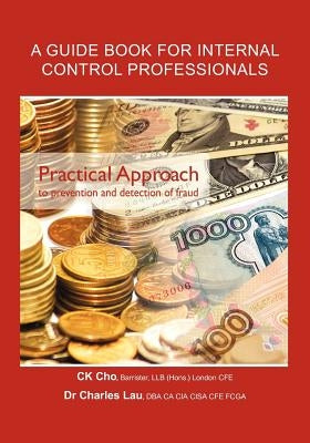 Practical Approach to Prevention and Detection of Fraud by Cho, C. K.