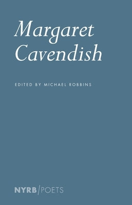 Margaret Cavendish by Cavendish, Margaret