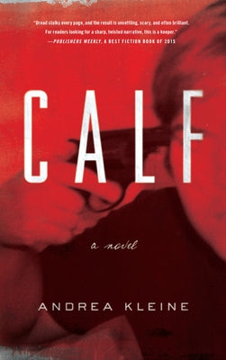 Calf by Kleine, Andrea