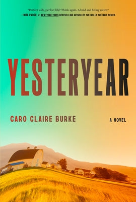 Yesteryear by Burke, Caro Claire