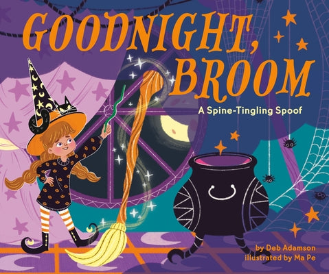 Goodnight, Broom: A Spine-Tingling Spoof by Adamson, Deb