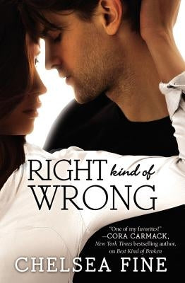 Right Kind of Wrong by Fine, Chelsea