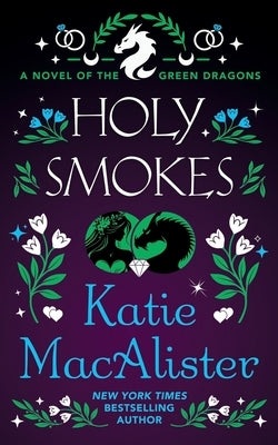 Holy Smokes by MacAlister, Katie