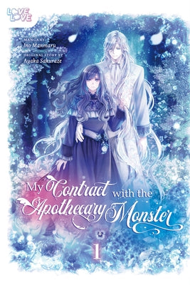 My Contract with the Apothecary Monster, Volume 1 by Sakuraze, Ayaka