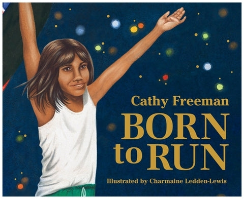Born to Run by Freeman, Cathy
