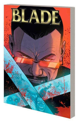 Blade Vol. 2: Evil Against Evil by Hill, Bryan