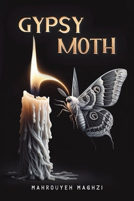 Gypsy Moth by Maghzi, Mahrouyeh