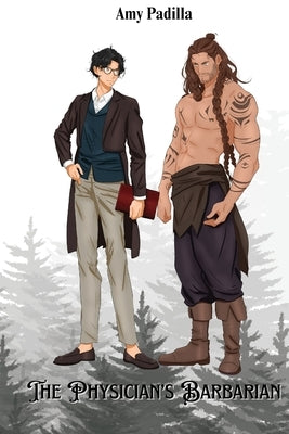 The Physician's Barbarian by Padilla, Amy