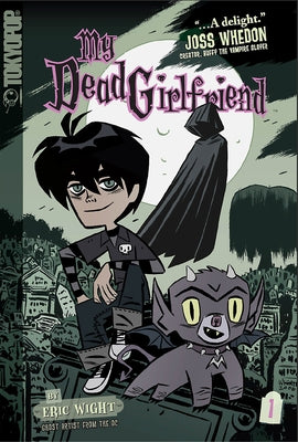 My Dead Girlfriend, Volume 1: Volume 1 by Wight, Eric