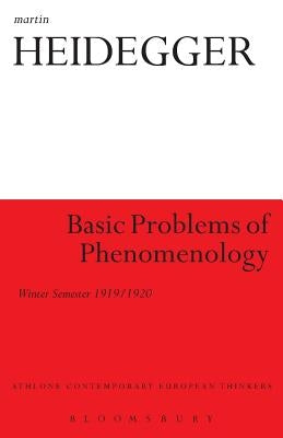 Basic Problems of Phenomenology: Winter Semester 1919/1920 by Heidegger, Martin