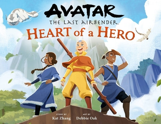 Avatar: The Last Airbender: Heart of a Hero by Zhang, Kat