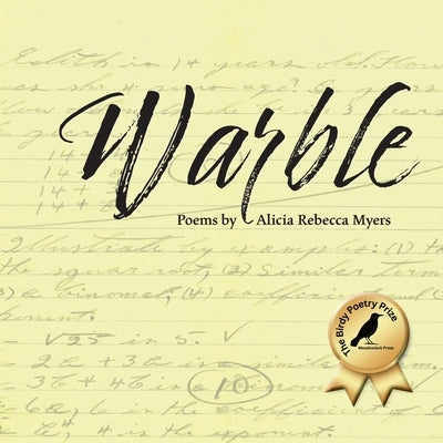 Warble by Myers, Alicia Rebecca