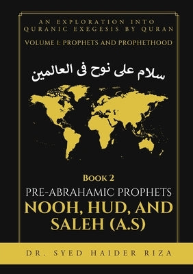 Prophet Nooh, Hood and Saleh by Haider Riza, Syed
