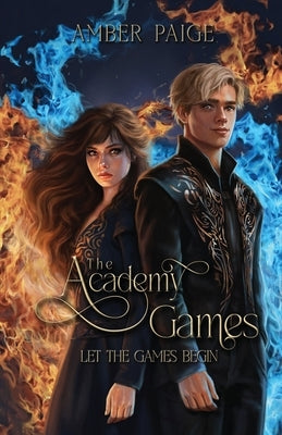 The Academy Games by Paige, Amber