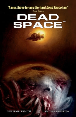Dead Space Vol. 1 by Johnston, Anthony