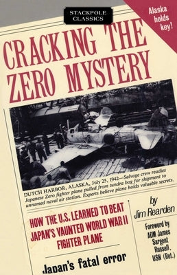 Cracking the Zero Mystery by Rearden, Jim