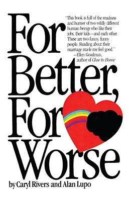 For Better for Worse by Rivers, Caryl