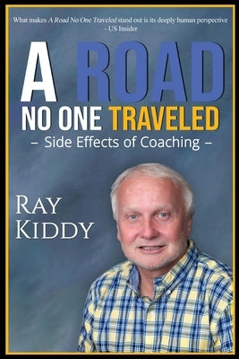 The Road No One Traveled by Kiddy, Raymond